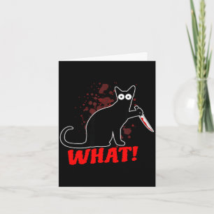 Carte Chat effrayant et meurtrier avec couteau chat quoi