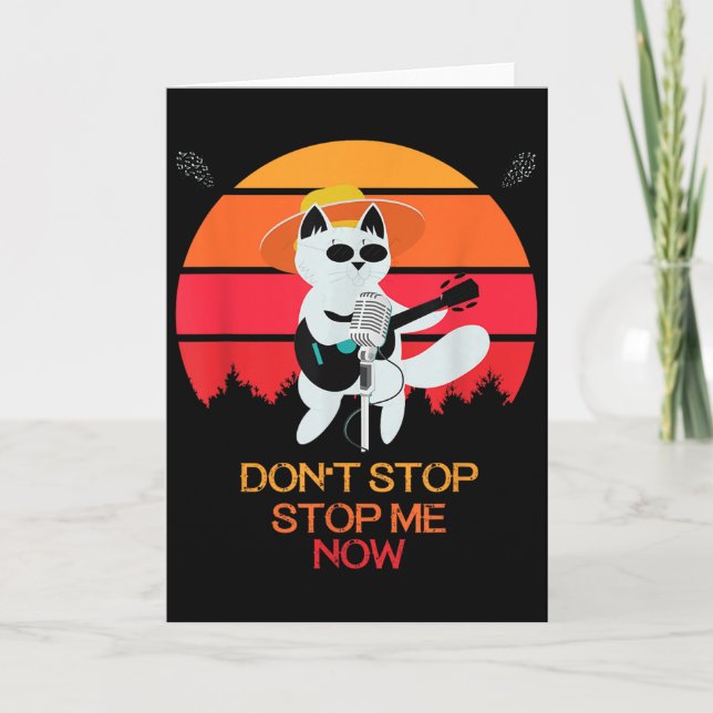 Carte Chat Ne M'arrête Pas Maintenant Chat Drôle  (Devant)