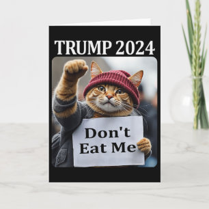 Carte Chats Ne Me Mangez Pas Pour Trump 2024 1