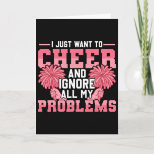 Carte Cheerleading Je veux juste encourager et ignorer