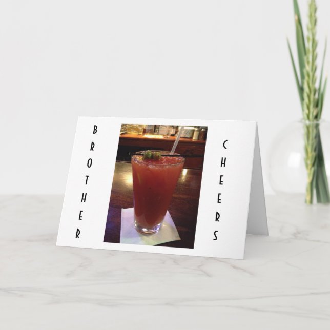 CARTE CHEERS, BRAVO ET FÉLICITATIONS FRÈRE D'ANNIVERSAIR (Devant)