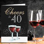 Carte Cheers to 40 Elegant Red Wine 40th Birthday<br><div class="desc">Cheers to 40 Elegant Red Wine 40th Birthday Card. Two red wine glasses,  trendy typography in white and golden colors and black background. Personalize the age number.</div>