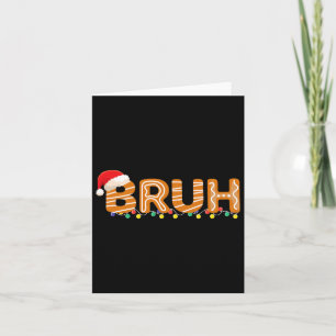 Carte Chemise de Noël Bruh Enfant Garçon Bruh Mème de No