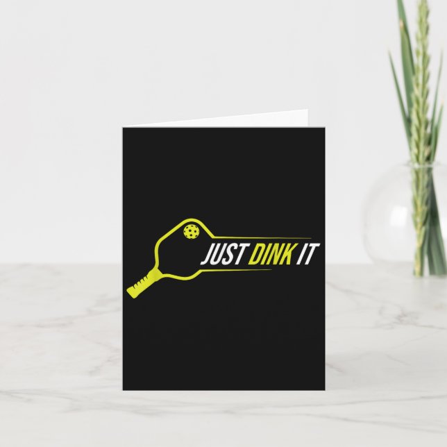 Carte Chemise De Pickleball, Drôle Juste Dink It Pickleb (Devant)