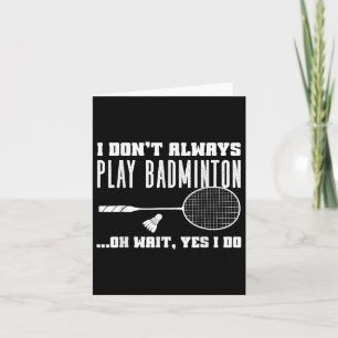 Carte Chemise drôle de badminton Hommes Femmes Joueur de