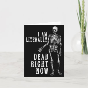 Carte Chemise drôle d'Halloween squelette Je suis mort r