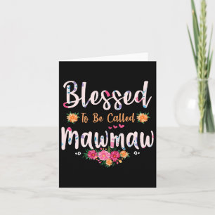 Carte Chemise pour femmes bénies d'être appelées Mawmaw 
