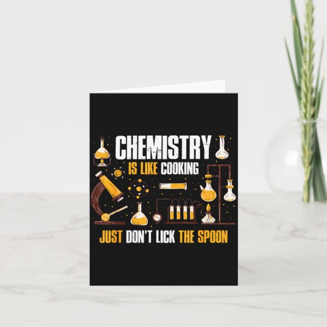Carte Chemistry Is Like Cooking Just Don't Lick The Son  (Devant)