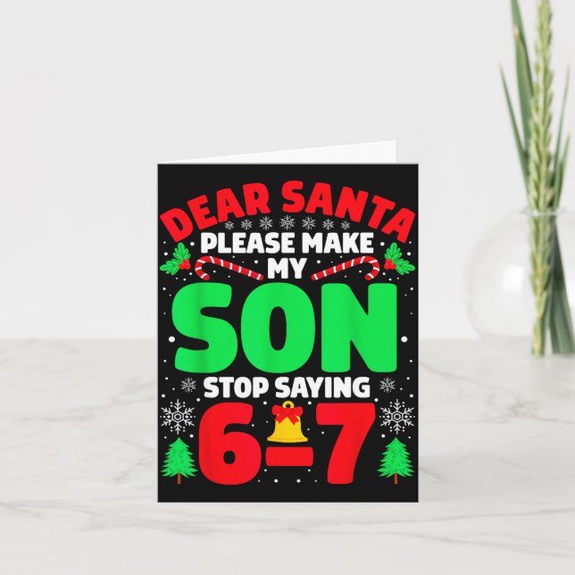 Carte Cher Père Noël, faites que mon fils arrête de dire (Devant)