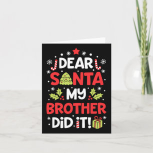 Carte Cher Père Noël Mon Frère L'A Fait Amusant Filles D