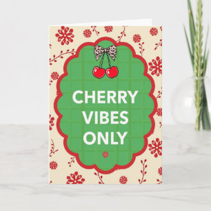Carte Cherry Vibes Only
