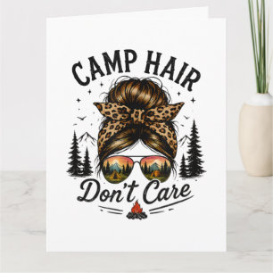 Carte Cheveux de camp, on s'en fiche, chignon désordonné