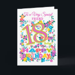 Carte Chic Floral 18th Birthday for Friend<br><div class="desc">A very pretty,  floral 18th Birthday Card for a 'Very Special Friend',  with a Candy Pink and Green number 18 and the word 'Step Daughter in Candy Pink',  with clusters of bright flowers and butterflies and 'Happy Birthday' in all the colours of the rainbow.</div>
