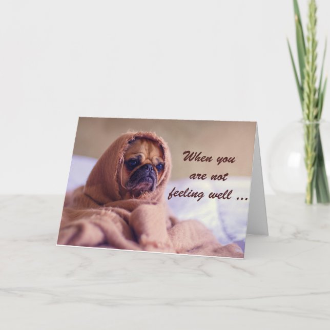 Carte Chien Carlin Malade, Sympathie, Humour. (Devant)