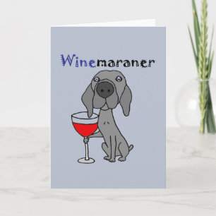Carte Chien drôle de Weimaraner buvant du vin rouge