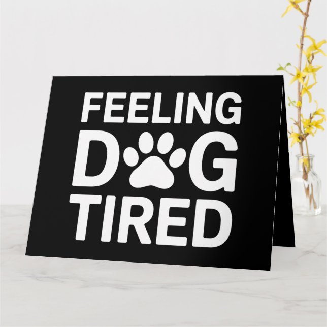 Carte Chien qui se sent fatigué (Fleur jaune)