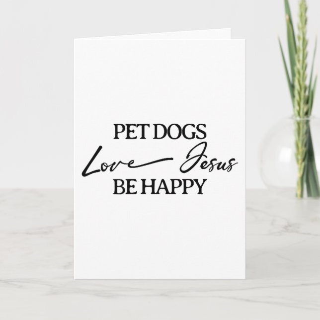 Carte Chiens de compagnie aiment Jésus Soyez heureux Chr (Devant)