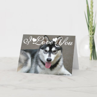 Carte Chiens Malamute d'Alaska Je T'Aime