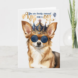 Carte Chihuahua Chig King pour une journée d'anniversair