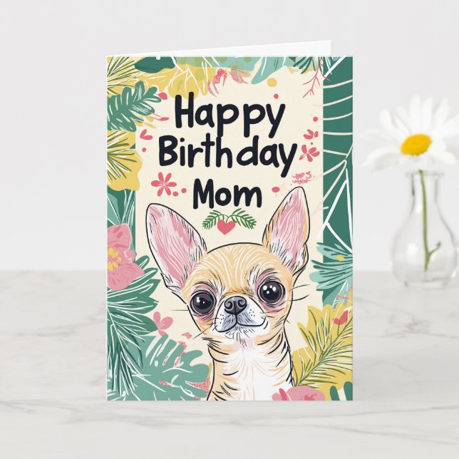 Carte Chihuahua Dog Pawfect Day - Joyeuse maman d'annive (Petite plante)
