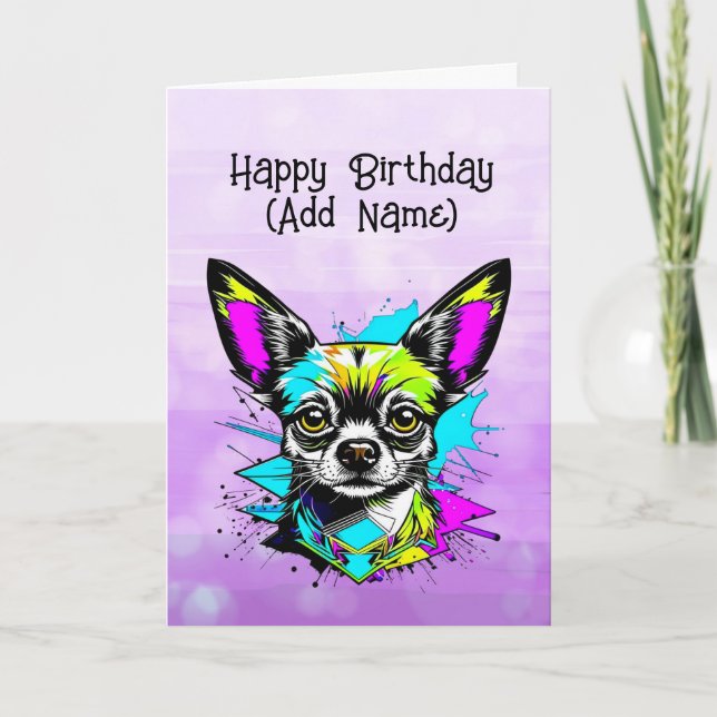 Carte Chihuahua Style Cyberpunk Anniversaire personnalis (Devant)