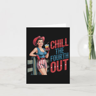 Carte Chill The Fourth Out Cowboy Girl 4 juillet Indep