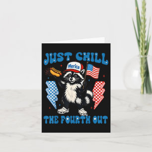 Carte Chill The Quatrième Out Funny Racoon 4 juillet Par