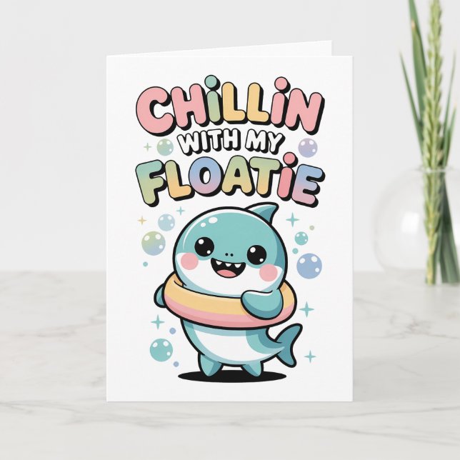 Carte Chillin’ avec mon flotteur | Bébé Requin Enfants (Devant)