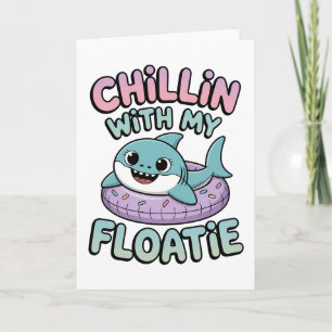 Carte Chillin’ avec mon flotteur Bébé Requin Enfants
