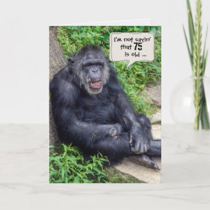 Carte Chimpanzée 75e Humour d'anniversaire