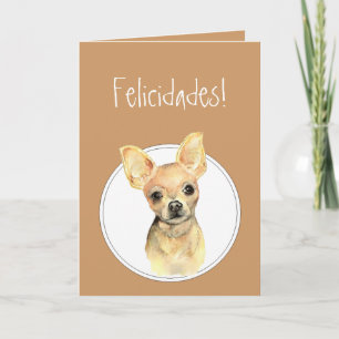 Carte Chiwawa d'aquarelle, Felicidades ! Anniversaire