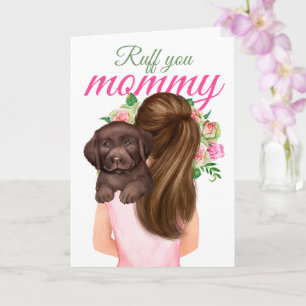 Carte Chocolat Labrador Chiot Avec Femme Ruff You Maman
