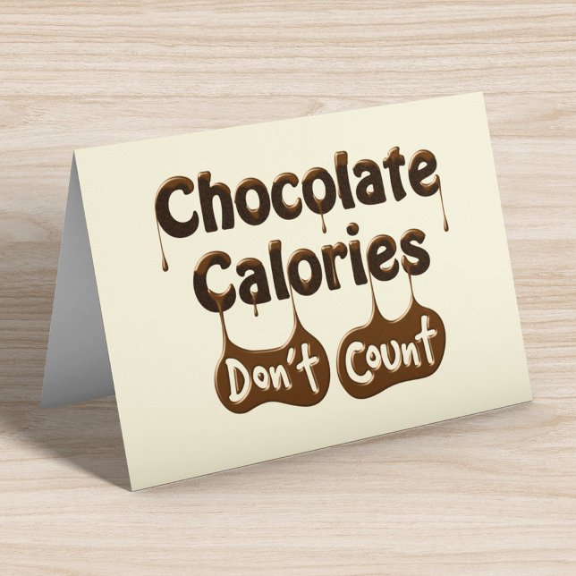 Carte Chocolate Calories Don't Count Funny Birthday Card (Créateur téléchargé)