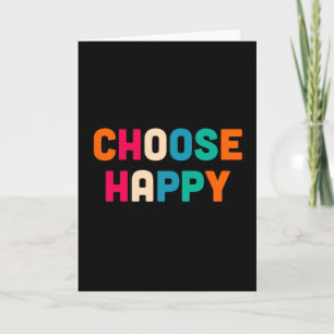 Carte Choisissez heureux