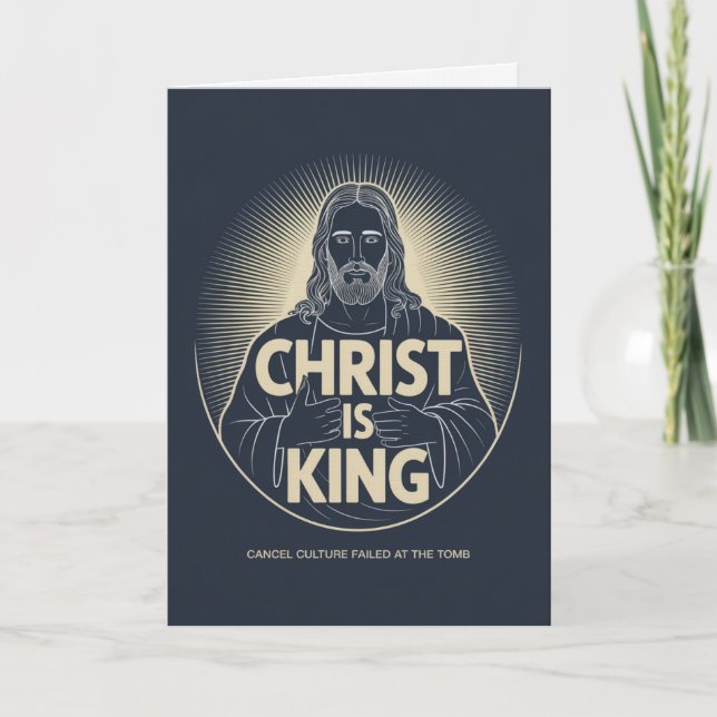 Carte Christ est Roi La Culture de l'annulation a Échoué (Devant)