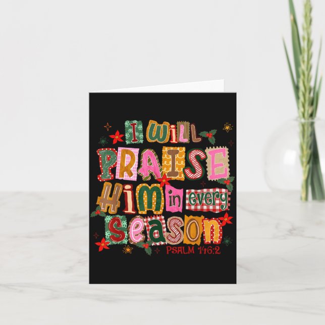 Carte Christian Christmas I Will Praise Him In Every Sea (Devant)