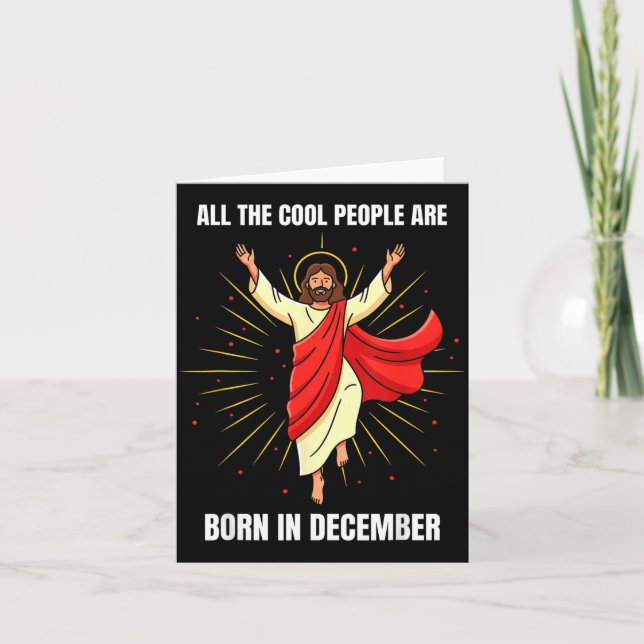Carte Christmas Birthday Humor Funny Jesus Born In Decem (Devant)