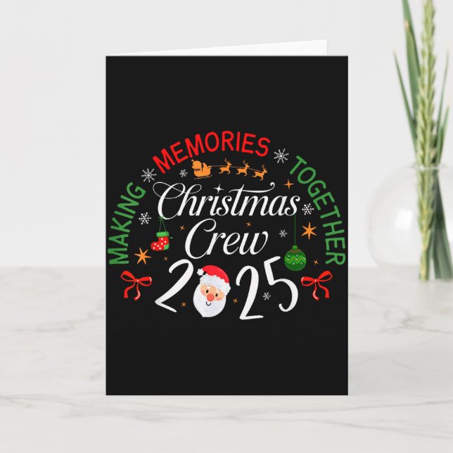 Carte Christmas Crew 2025 Making Memories Together Famil (Devant)