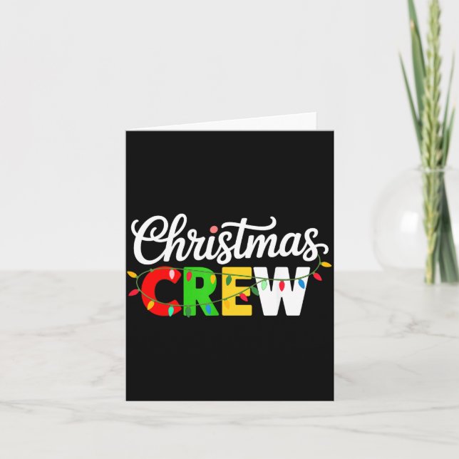 Carte Christmas Crew Matching Family Xmas Party Men Wome (Devant)