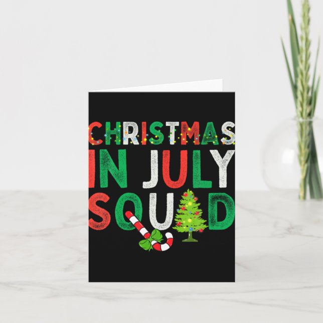 Carte Christmas In July Squad Funny Xmas Men Women Kids  (Devant)