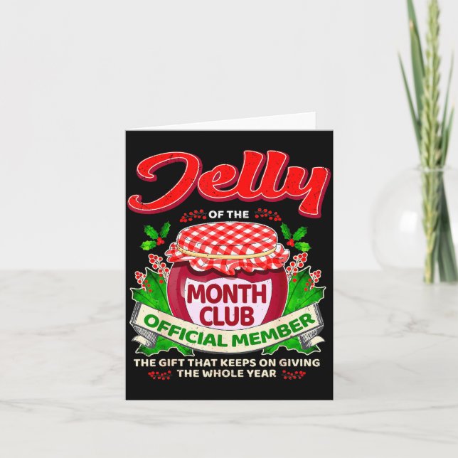 Carte Christmas Jelly Of The Month Club Member Funny Xma (Devant)