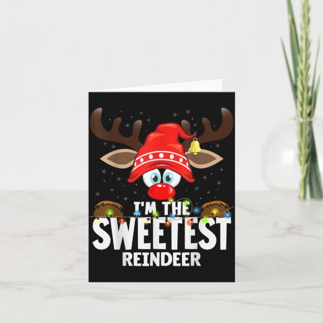 Carte Christmas Matching I'm The Sweetest Reindeer  (Devant)