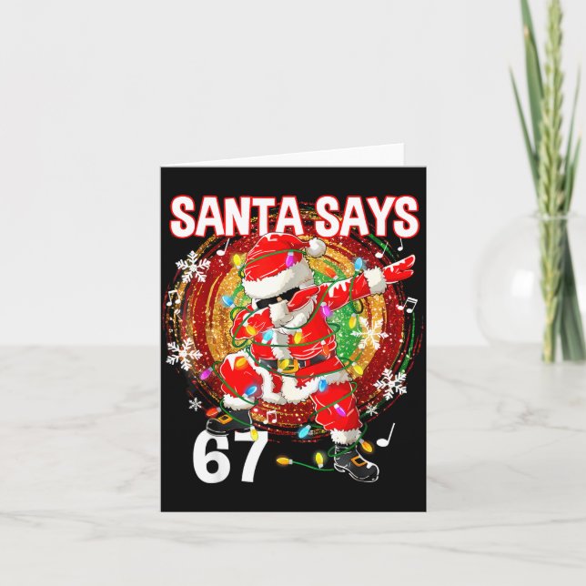 Carte Christmas Santa Says 67 Six Seven Meme Funny Merry (Devant)