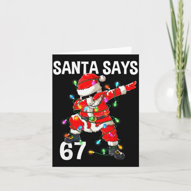 Carte Christmas Santa Says 67 Six Seven Meme Funny Merry (Devant)
