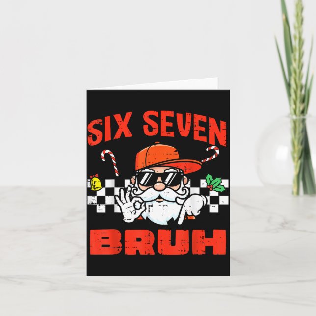 Carte Christmas Santa Six Seven Bruh 67 Meme 6 7 Xmas Bo (Devant)