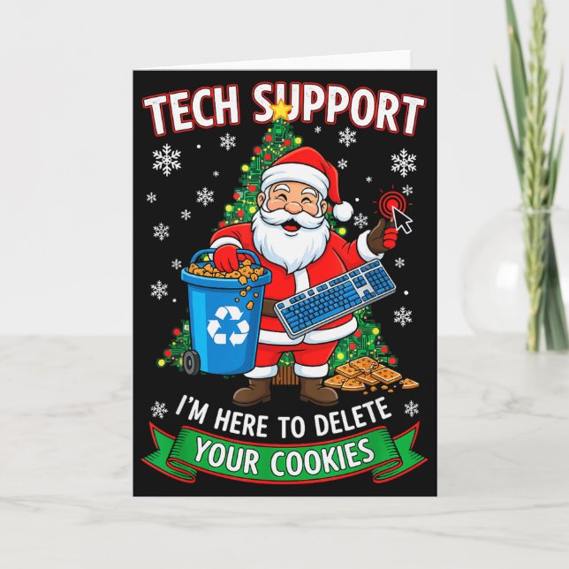 Carte Christmas Tech Support Here To Delete Funny Cookie (Devant)