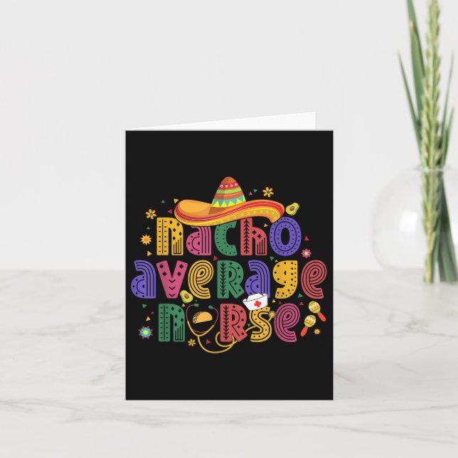 Carte Cinco De Mayo Funny Nacho Moyenne Infirmière Mexic (Devant)