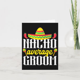 Carte Cinco De Mayo Nacho Moyenne Groom Mexicaine Bachel