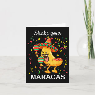 Carte Cinco De Mayo Shake Your Maracas Nachos Mexican Pa