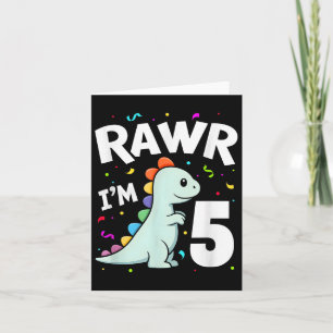 Carte Cinq Rawr j'ai 5 ans T-rex dinosaure 5ème annivers